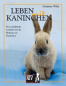 Preview: Leben mit Kaninchen von Christine Wilde
